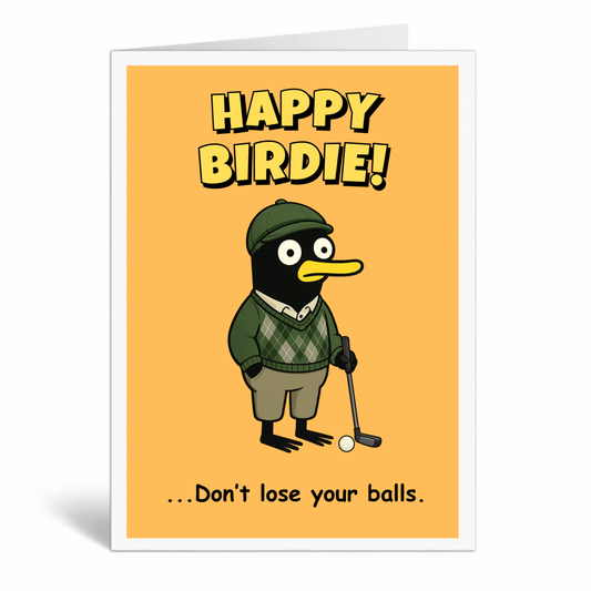 Happy Birdie Golf Birthday Card – Don’t Lose Your Balls