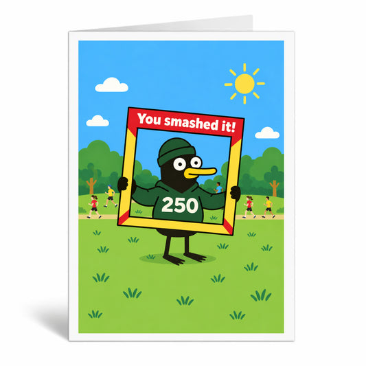 250 Running Milestone Card – You Smashed It! Fugly Duck