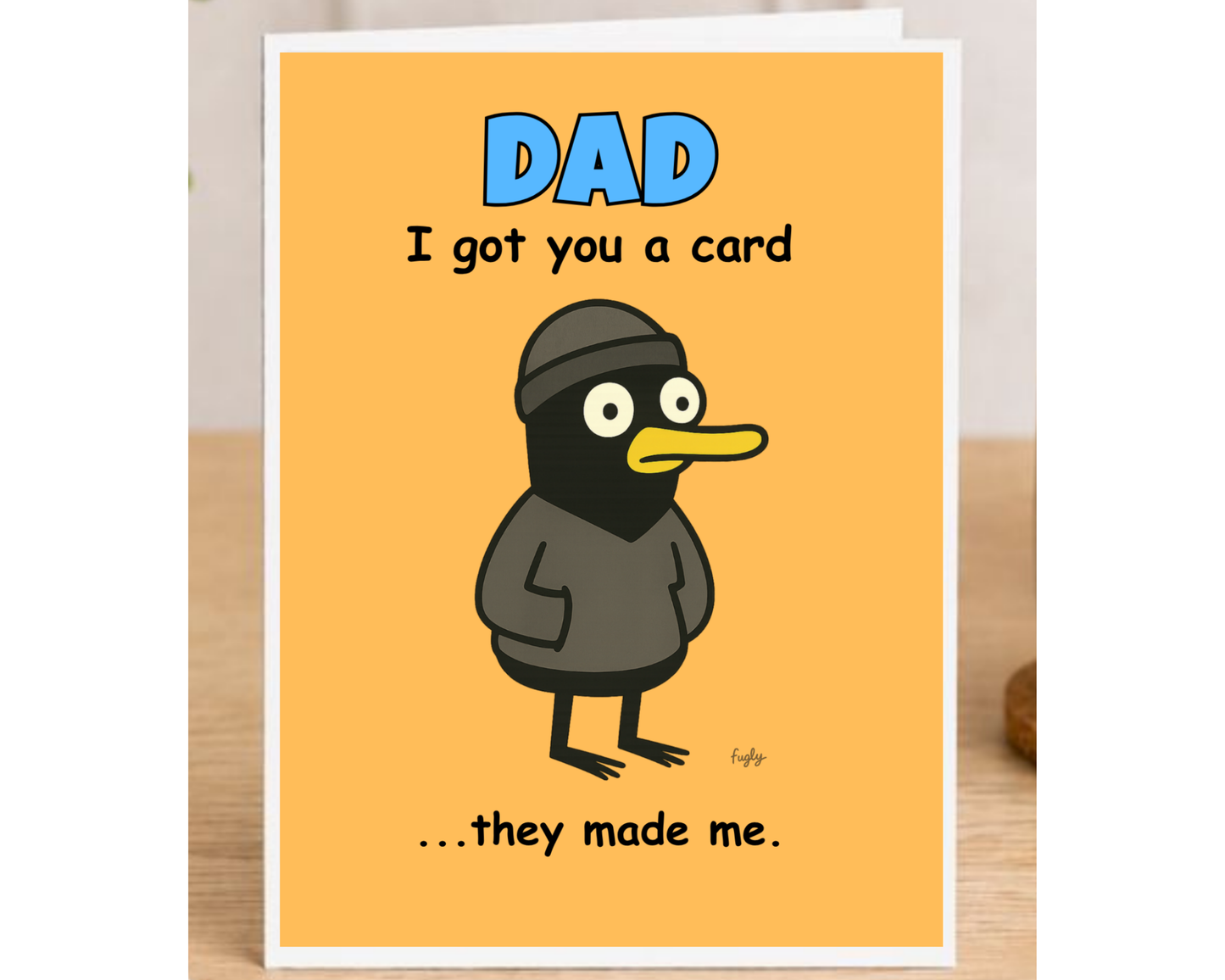 Funny Dad Birthday Card – I Got You a Card… They Made Me