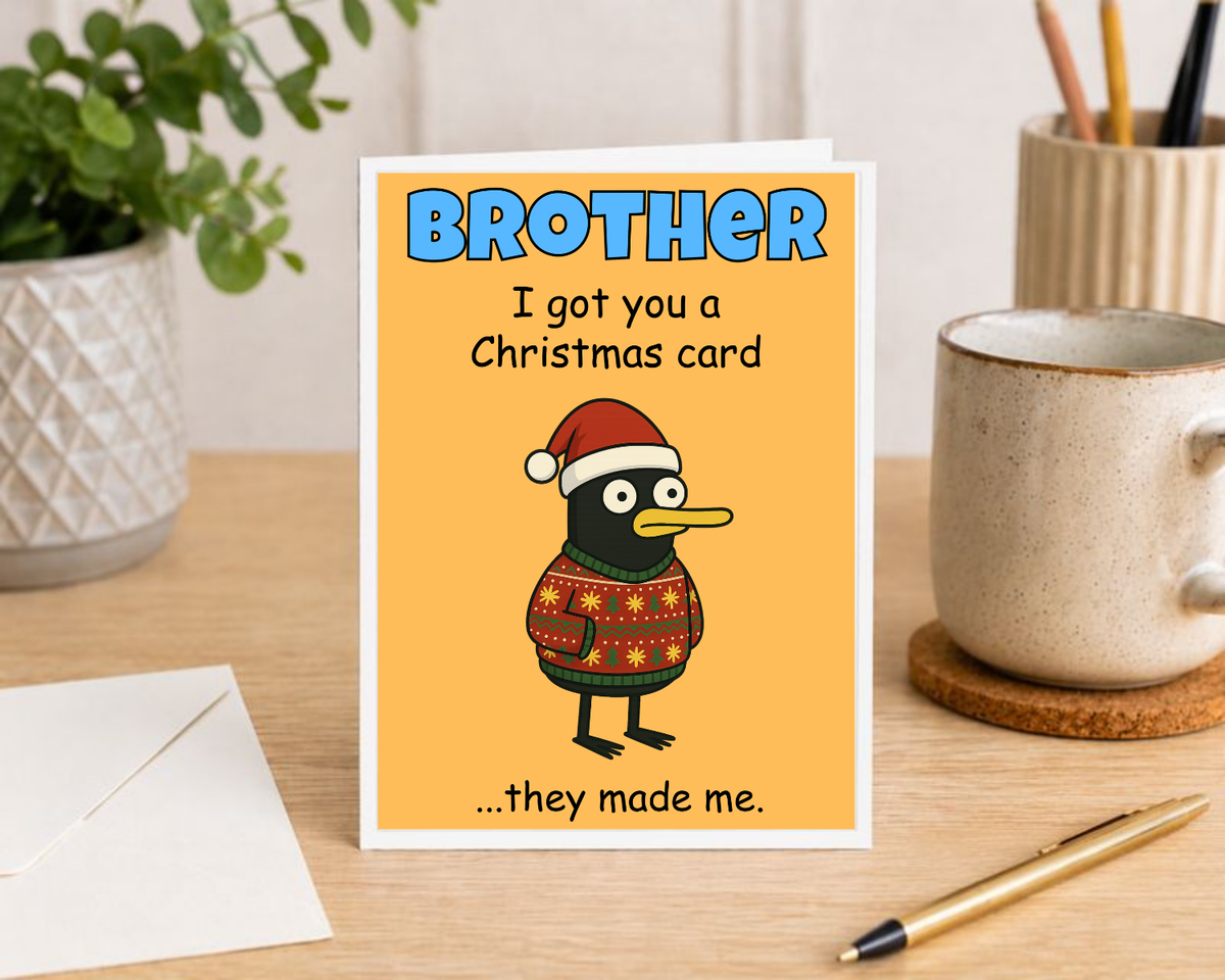 Funny Christmas Card for Brother – Large A5 Xmas Card – I Got You a Christmas Card… They Made Me