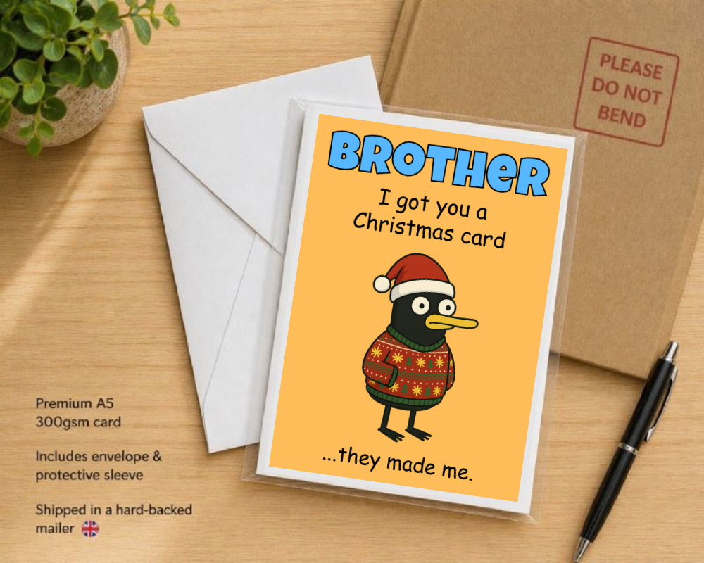 Funny Christmas Card for Brother – Large A5 Xmas Card – I Got You a Christmas Card… They Made Me