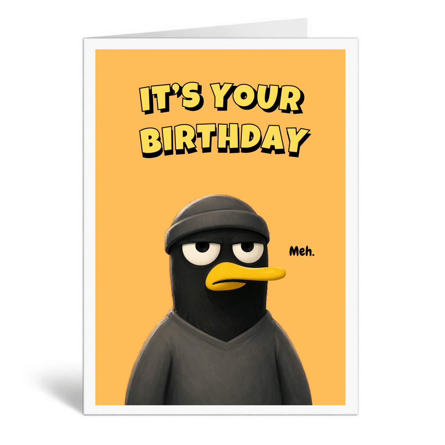 Funny Grumpy Duck Birthday Card – Birthday. Meh.
