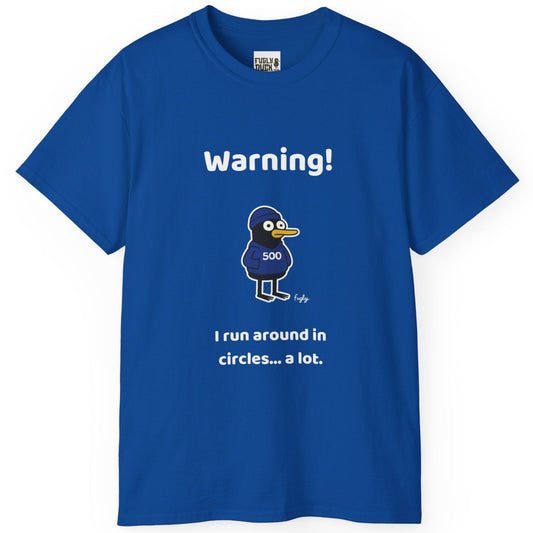 Running 500 Milestone T-Shirt - Funny 'Warning - I Run In Circles.. A Lot' strapline
