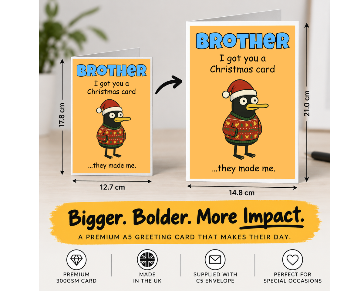 Funny Christmas Card for Brother – Large A5 Xmas Card – I Got You a Christmas Card… They Made Me
