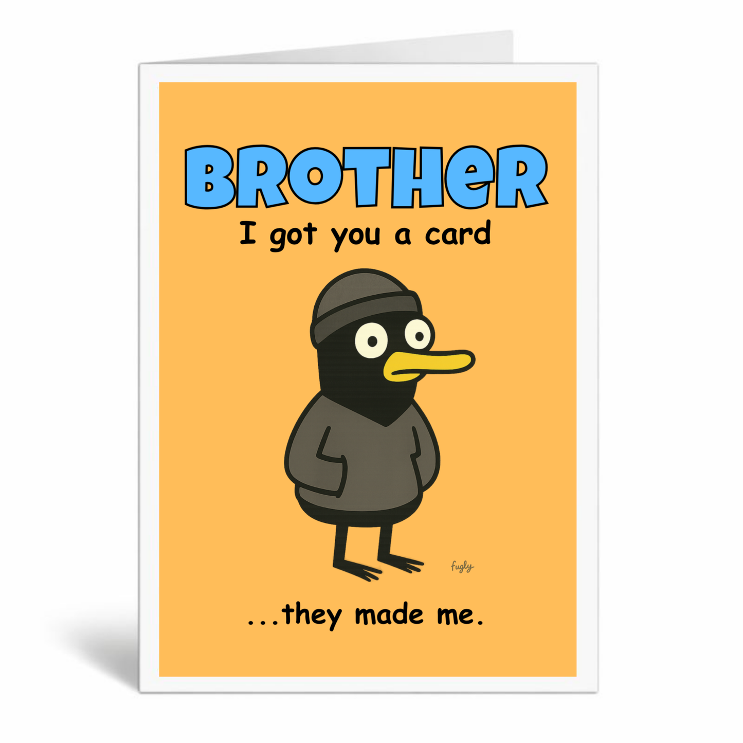 Funny Brother Birthday Card – I Got You a Card… They Made Me