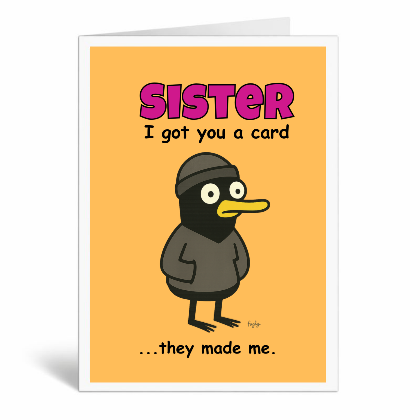 Funny Sister Birthday Card – I Got You a Card… They Made Me