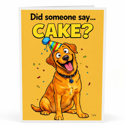 Funny Red Labrador Birthday Card – “Did Someone Say Cake?”