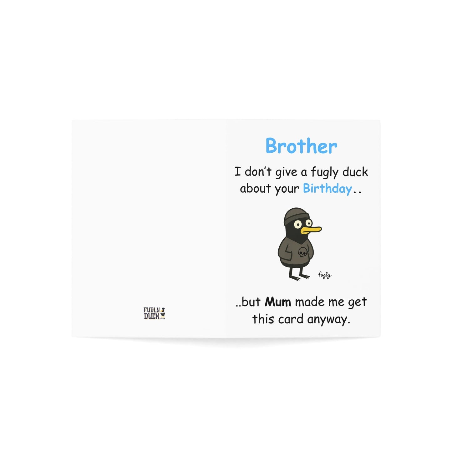 Cheeky Birthday Card for Sister - I Don't Care About Your Birthday, But Mum Made Me Get You This Card Anyway