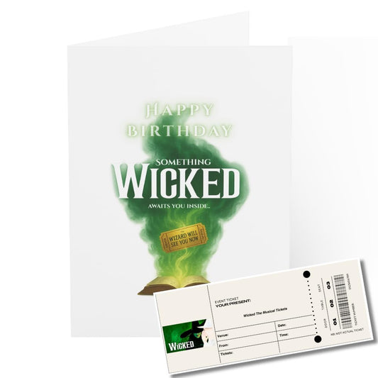 Wicked The Musical Themed Birthday Card with Ticket Style Insert - Something Wicked Awaits You Inside Message